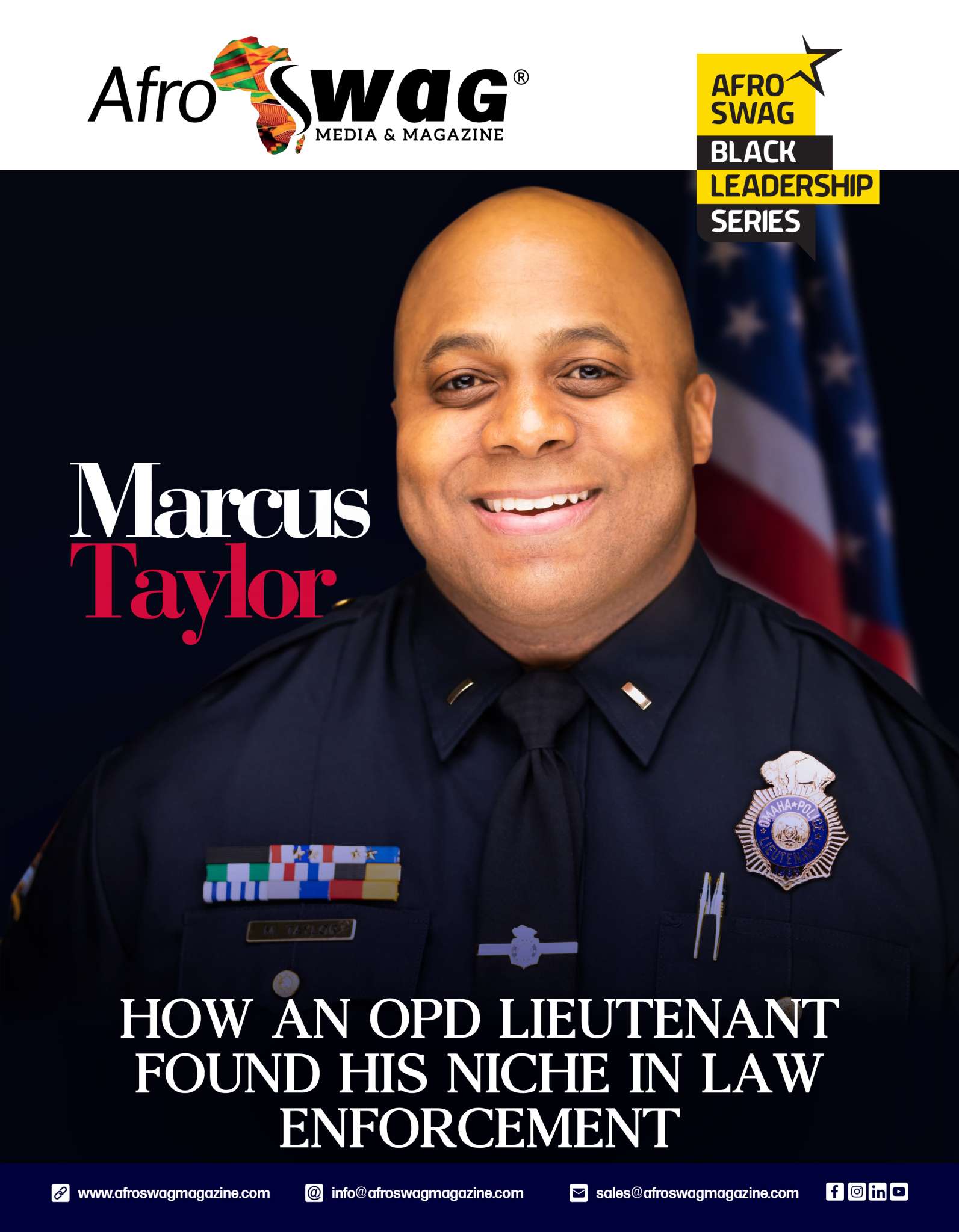 Marcus Taylor: Called to Serve  Omaha Police Department Lieutenant Found His Niche in Law Enforcement